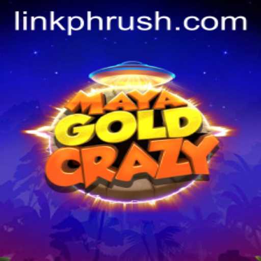 Unveiling the Thrilling World of MayaGoldCrazy Amidst the PHRush